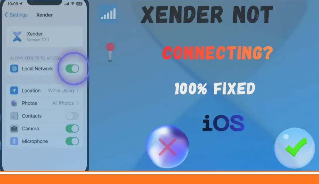 iPhone settings menu showing the local network and location permissions for Xender not connecting on iPhone fix.
