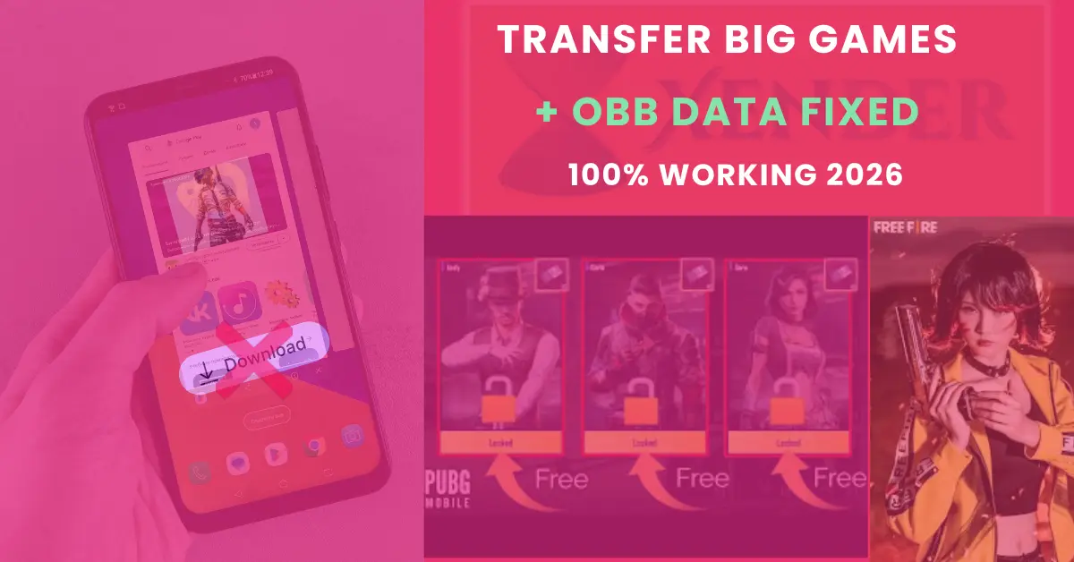Step-by-step guide showing how to transfer large games and fix the OBB data transfer error in Xender for PUBG and Free Fire on Android.